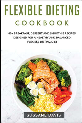 FLEXIBLE DIETING COOKBOOK