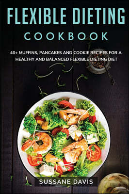 FLEXIBLE DIETING COOKBOOK