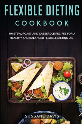 FLEXIBLE DIETING COOKBOOK