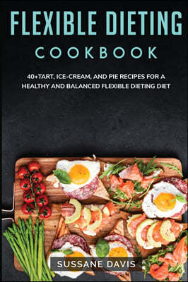 FLEXIBLE DIETING COOKBOOK