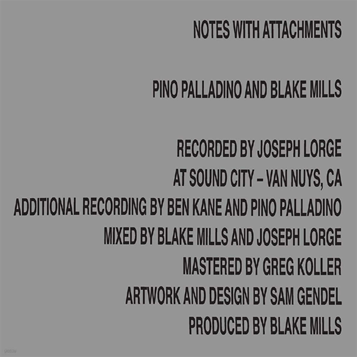 Pino Palladino & Blake Mills (피노 팔라디노 앤 블레이크 밀스) - Notes With Attachments