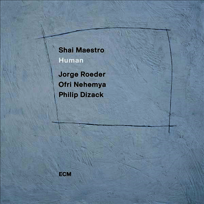 Shai Maestro — Human 앨범 커버