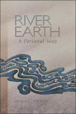 River Earth: A Personal Map