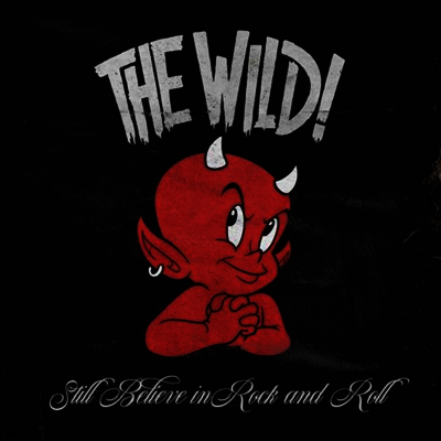 Wild — Still Believe In Rock And Roll 앨범 커버