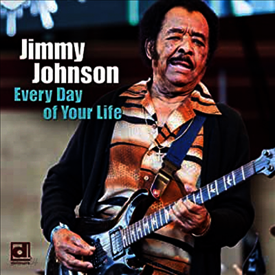 Jimmy Johnson - Every Day Of Your Life (CD)