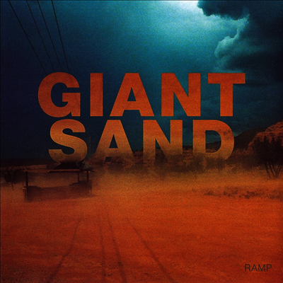 Giant Sand — Ramp (Remastered)(MP3 Download)(Gatefold) 앨범 커버