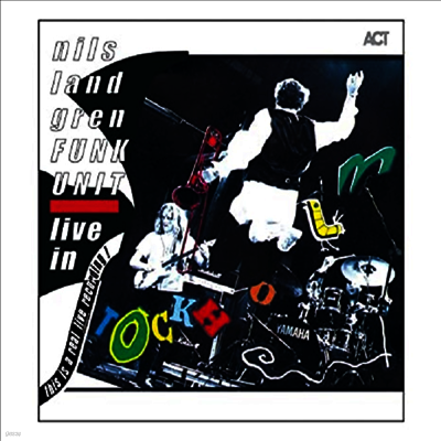 Nils Landgren Funk Unit — Live In Stockholm (Gatefold) 앨범 커버