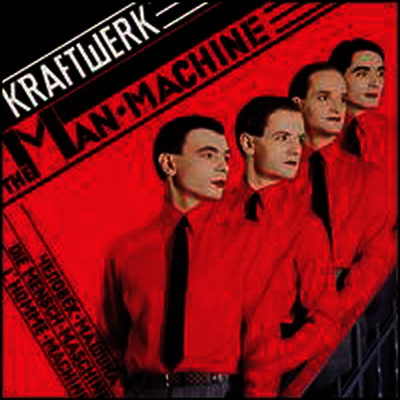 Kraftwerk — The Man-Machine (Remastered) 앨범 커버