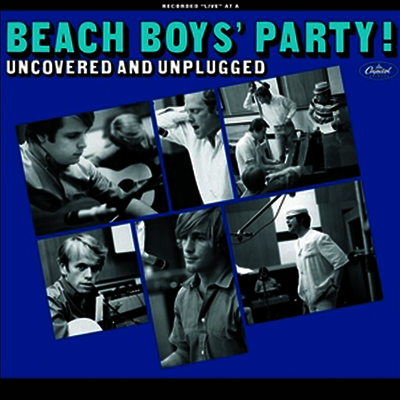 Beach Boys — Beach Boys Party! Uncovered And Unplugged. 앨범 커버