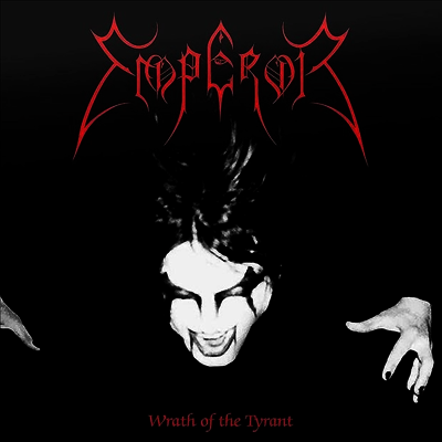 Emperor — Wrath Of The Tyrant 앨범 커버
