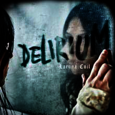 Lacuna Coil — Delirium 앨범 커버