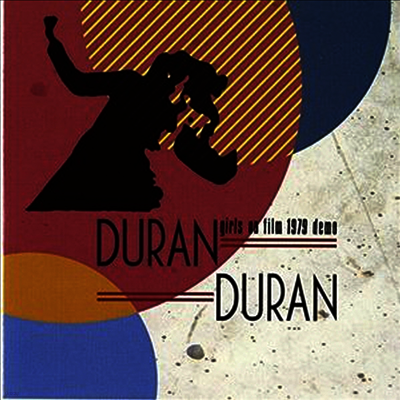Duran Duran — Girls On Film - 1979 Demo 앨범 커버