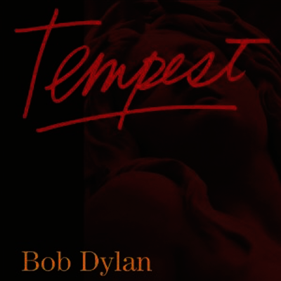 Bob Dylan — Tempest 앨범 커버