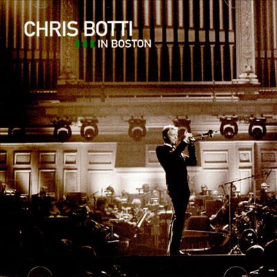 Chris Botti - In Boston (Digipack)