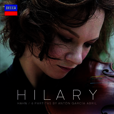 Hilary Hahn — 안톤 가르시아 아브릴: 무반주 바이올린을 위한 6개의 파르티타 (Anton Garcia Abril: Six Partitas for Solo Violin) - Hilary Hahn 앨범 커버