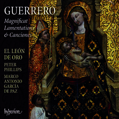 게레로: 마그니피카트 (Guerrero: Magnificat)(CD) - Peter Phillips