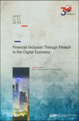 Financial Inclusion Through Fintech in the Digital Economy