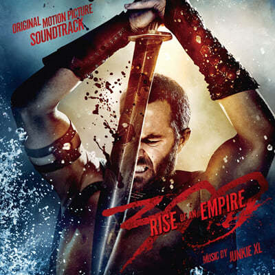 Junkie XL — 300: 제국의 부활 영화음악 (300: Rise of An Empire OST by Junkie XL) 앨범 커버