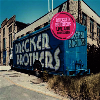Brecker Brothers — Live & Unreleased (DMM)(Gatefold) 앨범 커버