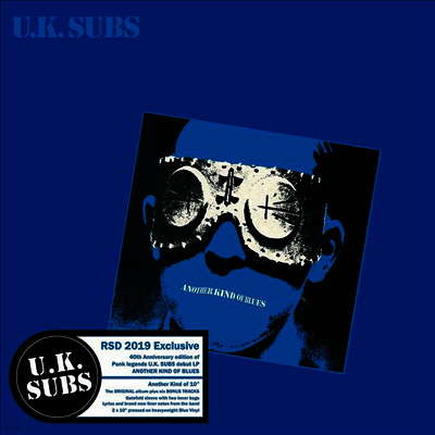 U.K. Subs — Another Kind Of Blues (RSD 2019) (40th Anniversary Edition) (Gatefold) 앨범 커버