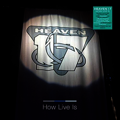 Heaven 17 — How Live Is 앨범 커버