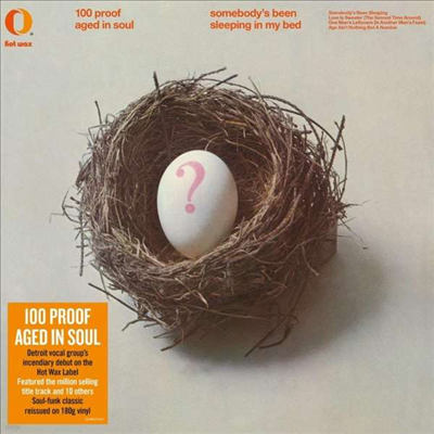 100 Proof Aged In Soul - Somebody's Been Sleeping In My Bed (180g LP)