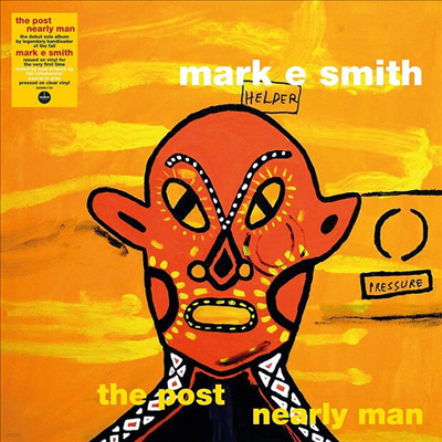 Mark E. Smith — The Post Nearly Man 앨범 커버