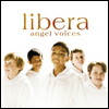  : õ Ҹ (Libera : Angel Voices)(CD) - Libera