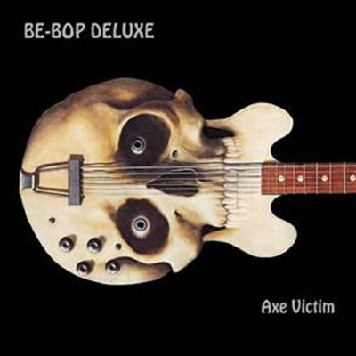 Be Bop Deluxe - Axe Victim (Extended Edition)(Remastered)(CD+DVD)