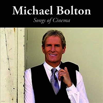 Michael Bolton — Songs Of Cinema 앨범 커버