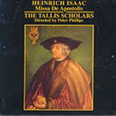 θ ̻ : ̻  縮 (Heinrich Isaac : Missa De Apostolis)(CD) - Peter Phillips
