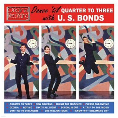Gary U.S. Bonds - Dance 'til Quarter To 3 (CD)