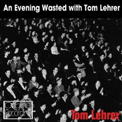 Tom Lehrer - Evening Wasted With Tom Lehrer (CD)