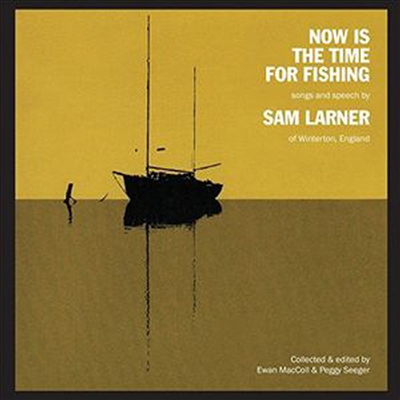 Sam Larner - Now Is The Time For Fish (CD)