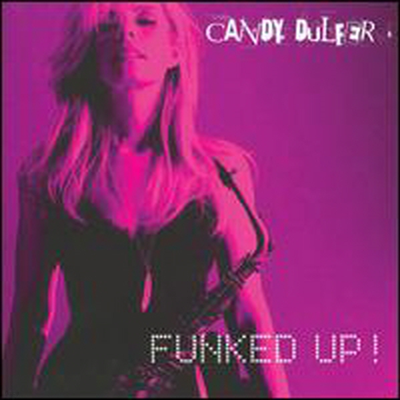 Candy Dulfer - Funked Up & Chilled Out (1CD)(CD)