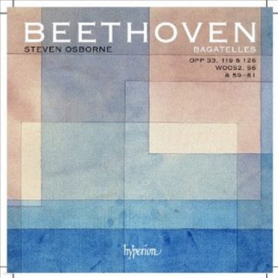 亥: ǾƳ ٰ ǰ (Beethoven: Piano Bagatelles Works)(CD) - Steven Osborne