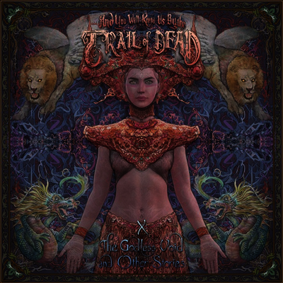 ...And You Will Know Us By The Trail Of Dead — X: The Godless Void And Other Stories 앨범 커버