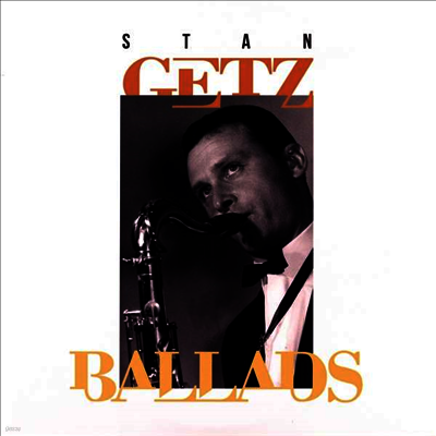 Stan Getz — Ballads (Gatefold) 앨범 커버