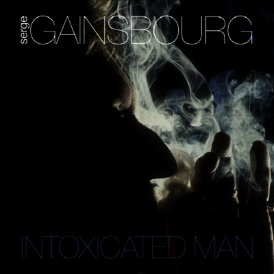 Serge Gainsbourg — Intoxicated Man 앨범 커버