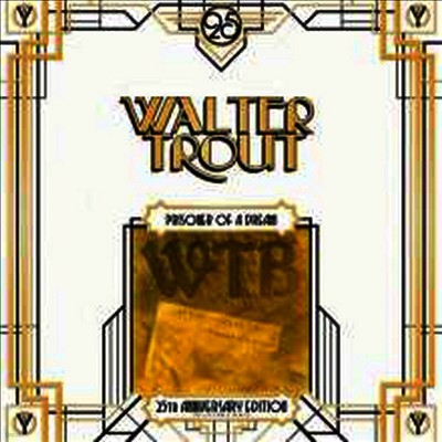 Walter Trout — (25th Anniv. Series)(Gatefold) 앨범 커버