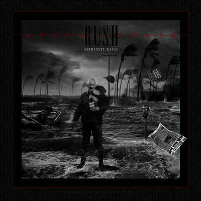 Rush — Permanent Waves (40th Anniversary) 앨범 커버
