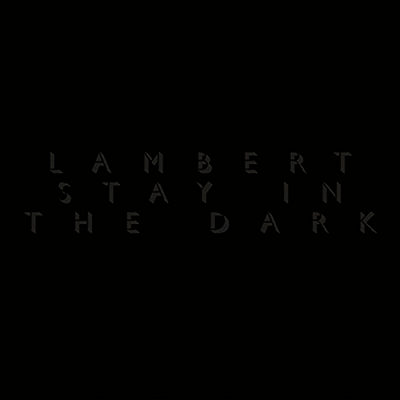 Lambert — Stay In The Dark 앨범 커버