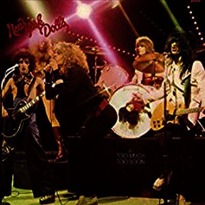 New York Dolls — Too Much Too Soon 앨범 커버
