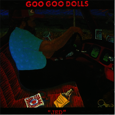 Goo Goo Dolls — Jed (Gatefold) 앨범 커버