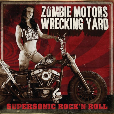 Zombie Motors Wrecking Yard - Supersonic Rock 'N Roll (Limited Edition)(Digipack)(CD)