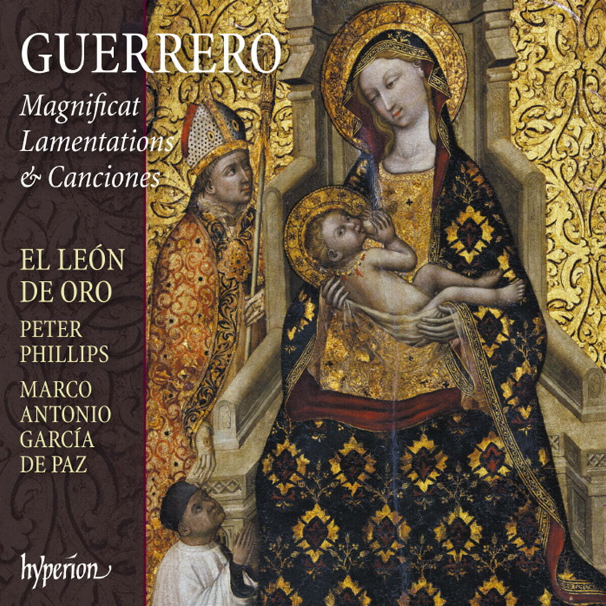 El Leon de Oro 프란시스코 게레로: 마니피카트, 애가, 칸시온집 (Francisco Guerrero: Magnificat, Lamentations, Canciones)