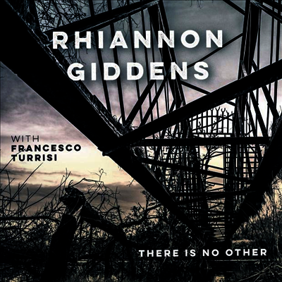 Rhiannon Giddens — There Is No Other (Gatefold) 앨범 커버