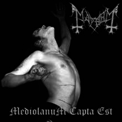 Mayhem — Mediolanum Capta Est (Gatefold) 앨범 커버