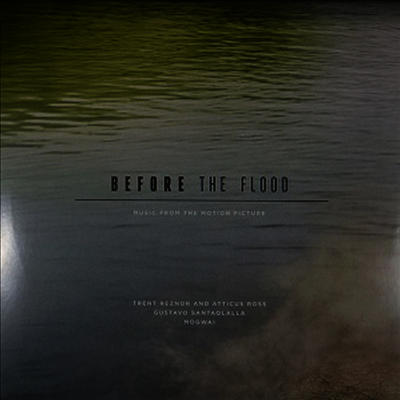 O.S.T. — Before The Flood (비포 더 플러드 영화음악) (Soundtrack) 앨범 커버