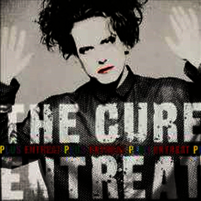 Cure — Entreat Plus (Gatefold Cover)(Free MP3 Download) 앨범 커버
